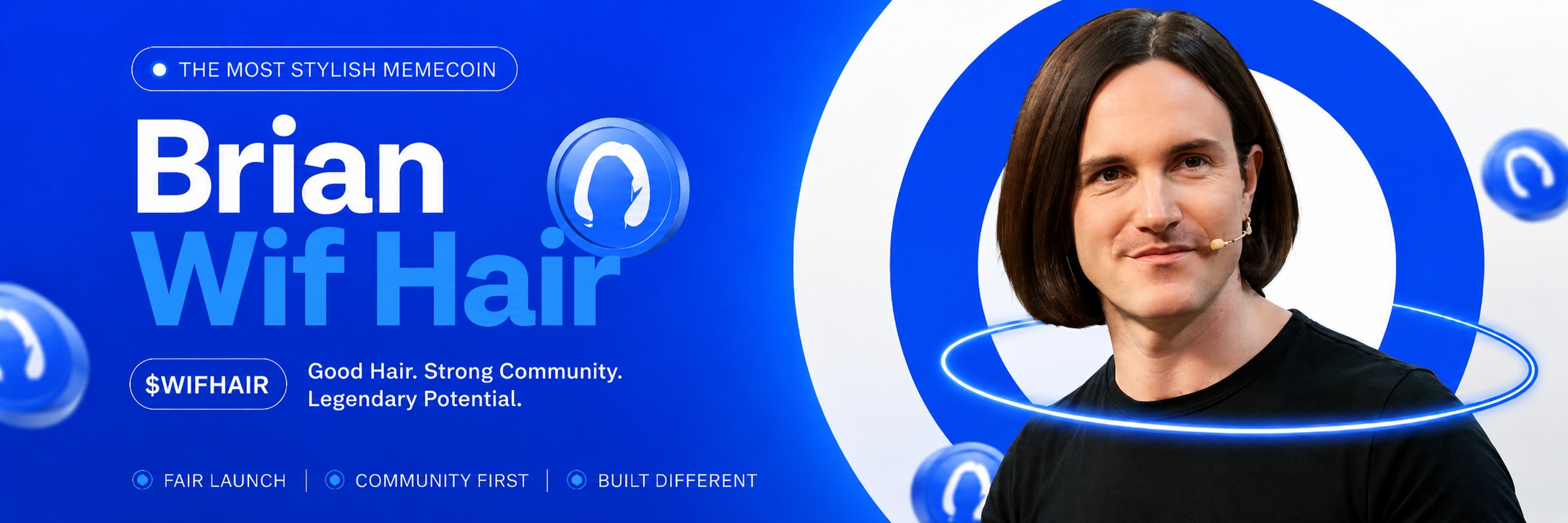 Brian Wif Hair — $WIFHAIR. Good hair. Strong community. Legendary potential.